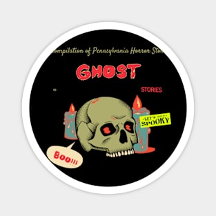 ghost horros stories Magnet